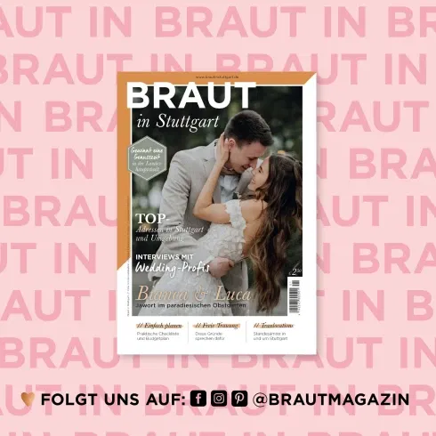 Titelcover des Magazins BRAUT in Stuttgart mit einem Brautpaar in inniger Umarmung – Inspirationen, Adressen und Wedding-Profis für Hochzeiten in Stuttgart.